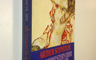 Arthur Schnitzler : Die Schwestern oder Casanova in Spa (...