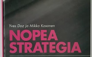 Yves Doz & Mikko Kosonen: Nopea strategia