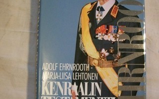 Adolf Ehrnrooth & M-L Lehtonen - Kenraalin testamentti