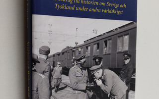 Kent Zetterberg : Sverige och Hitler 1939-1945 : ett bidr...
