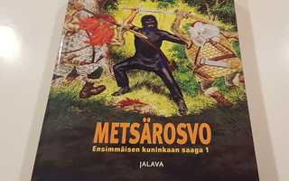 Metsärosvo, R.A. Salvatore (Jalava 2011)