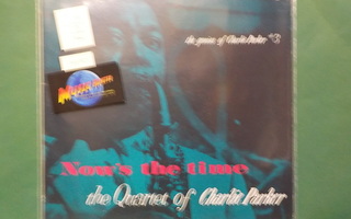 THE QUARTET OF CHARLIE PARKER - NOW'S THE TIME M-/EX+ LP