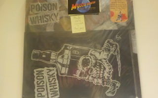 POISON WHISKY - ENTER THE MEATGRINDER UUSI "SS" LP