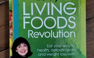 Cherie Calbom THE JUICY LADY'S LIVING FOODS REVOLUTION