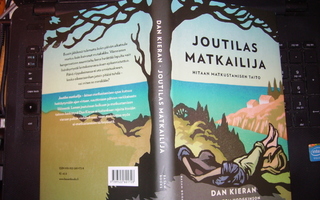 Dan Kieran : Joutilas matkailija ( 1 p. 2013 ) sis. postikul