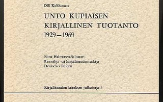 Kokkonen,Oili: Unto Kupiaisen kirjallinen tuotanto 1929-1969