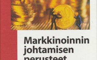 Henrikki Tikkanen: Markkinoinnin johtamisen perusteet