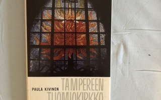 Kivinen: Tampereen Tuomiokirkko. 1961. 1.painos.