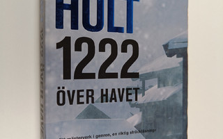 Anne Holt : 1222 över havet