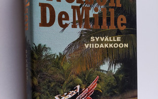 Nelson DeMille : Syvälle viidakkoon