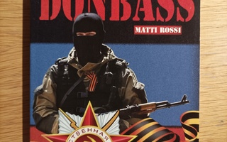 Raunioista nousee Donbass