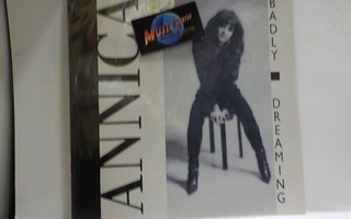 ANNICA - BADLY DREAMING M-/M- 1. PAINOS 12" SINGLE