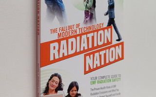 Daniel T. DeBaun ym. : Radiation Nation - The Fallout of ...