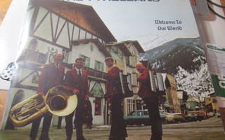 The Tyroleans LP USA Welcome To Our World 70´s - early   72