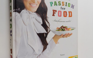 Sara La Fountain : Passion for food = Intohimona ruoka
