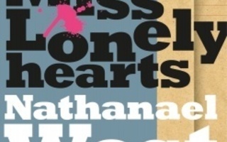 Nathanael West: Vastaathan kirjeeseeni, Miss Lonelyhearts