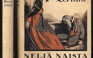 Leblanc, Maurice: Neljä naista ristillä (1.p., nid., 1922)