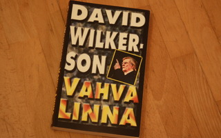 David Wilkerson VAHVA LINNA #13