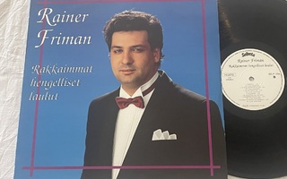 Rainer Friman – Rakkaimmat Hengelliset Laulut (HUIPPULUO LP)