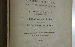 M. Paul Gaimard : Voyages en Scandinavie, en Laponie au S...
