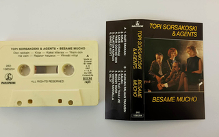 Topi Sorsakoski & Agents – Besame Mucho C-kasetti