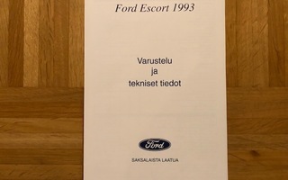 Esite Ford Escort 1993 varusteet ja tekniset tiedot