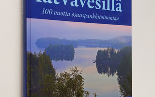 Marjatta Bell : Puulan latvavesillä : 100 vuotta osuuspan...