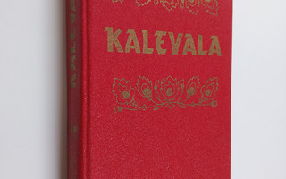 Kaleval : Karjalais-suomalinen kansaneepos