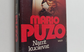 Mario Puzo : Narrit kuolevat