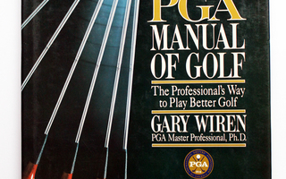 Gary Wiren: The PGA Manual of Golf