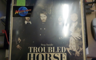 TROUBLED HORSE - STEP INSIDE  UK 2012 EX+/EX+ LP