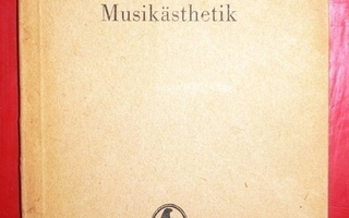 Hans - Joachim Moser : Musikästhetik  1953 1.p.