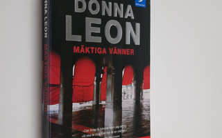 Donna Leon : Mäktiga vänner