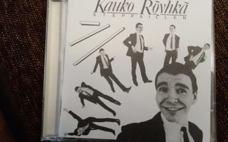 Kauko Röyhkä - Steppaillen CD