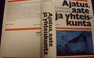 Gerholm ym.: Ajatus , aate ja yhteiskunta ( 2 p. 1983 ) EIPK
