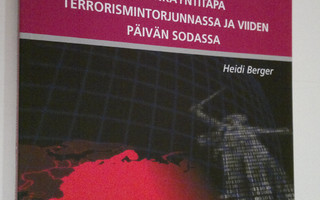 Heidi Berger : Venäjän informaatio-psykologinen sodankäyn...