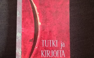 Sirkka Hirsjärvi:Tutki ja kirjoita