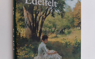 Douglas Siven ym. : Albert Edelfelt : 1854-1905 (ERINOMAI...