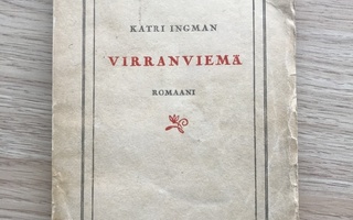 Katri Ingman: Virran viemää  1927