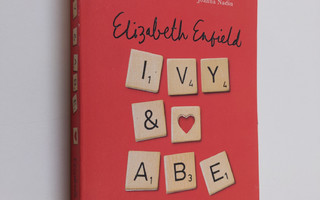Elizabeth Enfield : Ivy and Abe