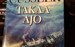 CLIVE CUSSLER : TAKAA-AJO