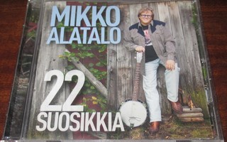 Mikko Alatalo: 22 suosikkia cd nimmarilla