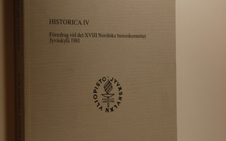 Föredrag vid det XVIII Nordiska historikermötet, Jyväskyl...