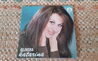 Kaksi single levyä Olivera Katarina