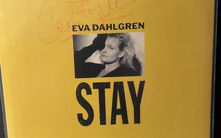 Eva Dahlgren - Stay 7" single nimikirjoituksella