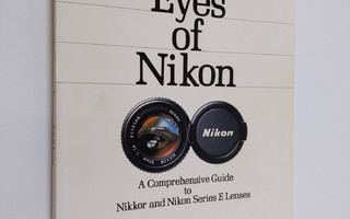 Eyes of Nikon - A Comprehensive Guide to Nikkor and Nikon...
