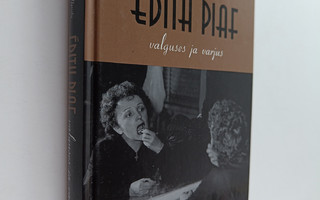 Philippe Crocq : Edith Piaf - Valgures ja varjus
