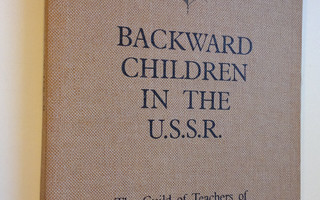 S. S. (toim.) Segal : Backward Children in the U.S.S.R.  ...