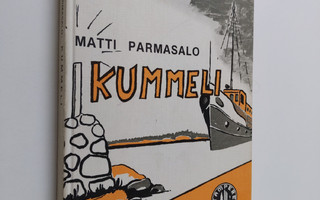 Matti Parmasalo : Kummeli : kertomus nuorille Pekasta ja ...