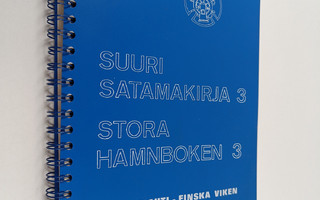 Suuri satamakirja 3 = Stora hamnboken 3 : Suomenlahti = F...